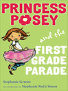 Cover image for Princess Posey and the First Grade Parade